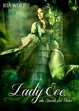 Lady Eve, die Sünde der Väter