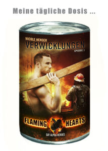 Nicole Henser  — Verwicklungen, Flaming Hearts