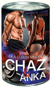 Inka Loreen Minden — Chaz & Anka, Warrior Lover