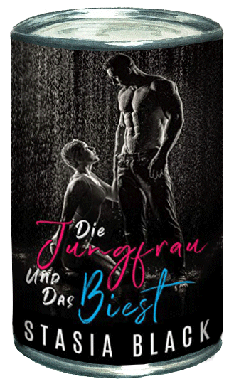 Stasia Black — Die Jungfrau und das Biest
