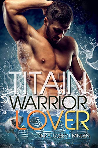 Titain! Ein neuer Warrior Lover ...