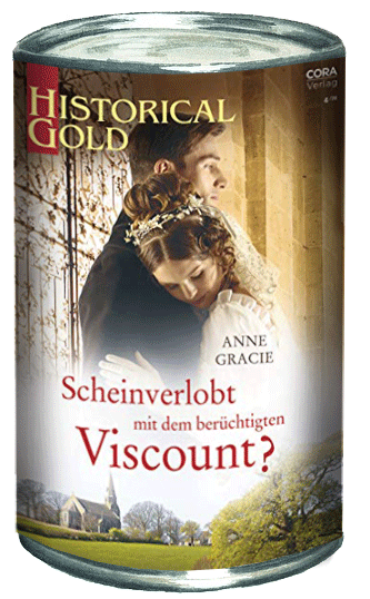 Anne Gracie — Scheinverlobt mit dem berüchtigten Viscount?