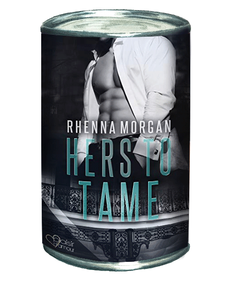 Rhenna Morgan — Hers to Tame