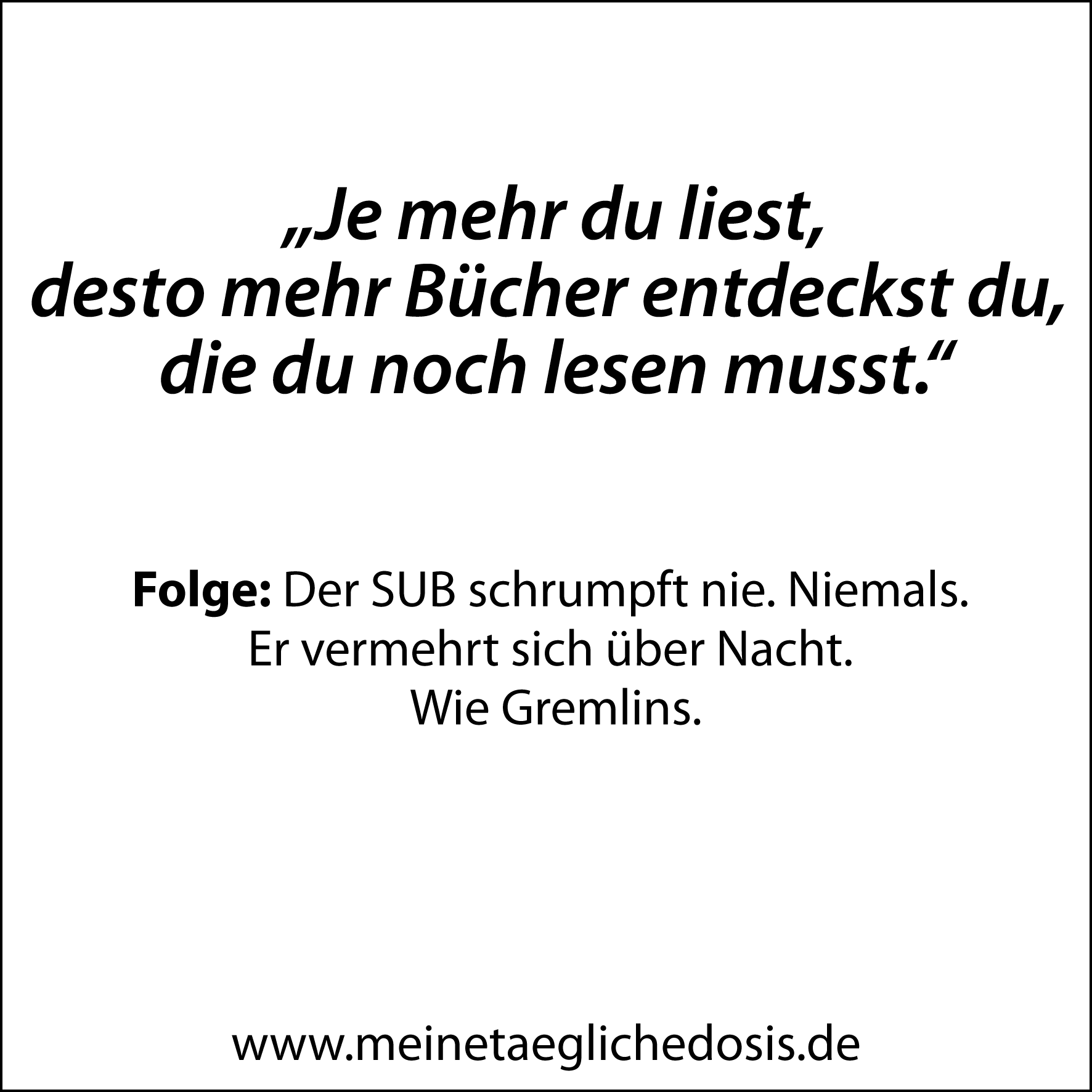 Das Gesetz des unendlichen SUBs