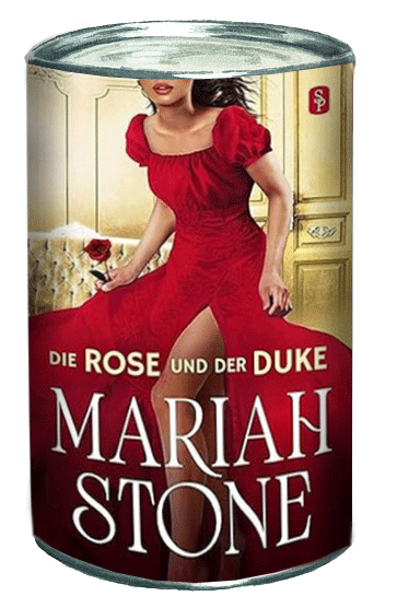 Mariah Stone — Die Rose und der Duke
