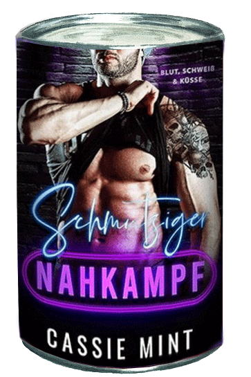 Cassie Mint — Schmutziger Nahkampf