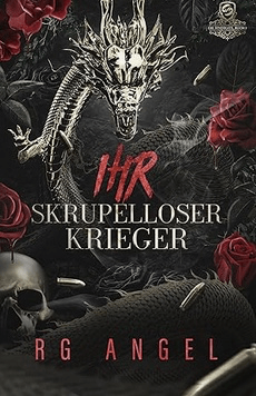 Ihr skrupelloser Krieger
