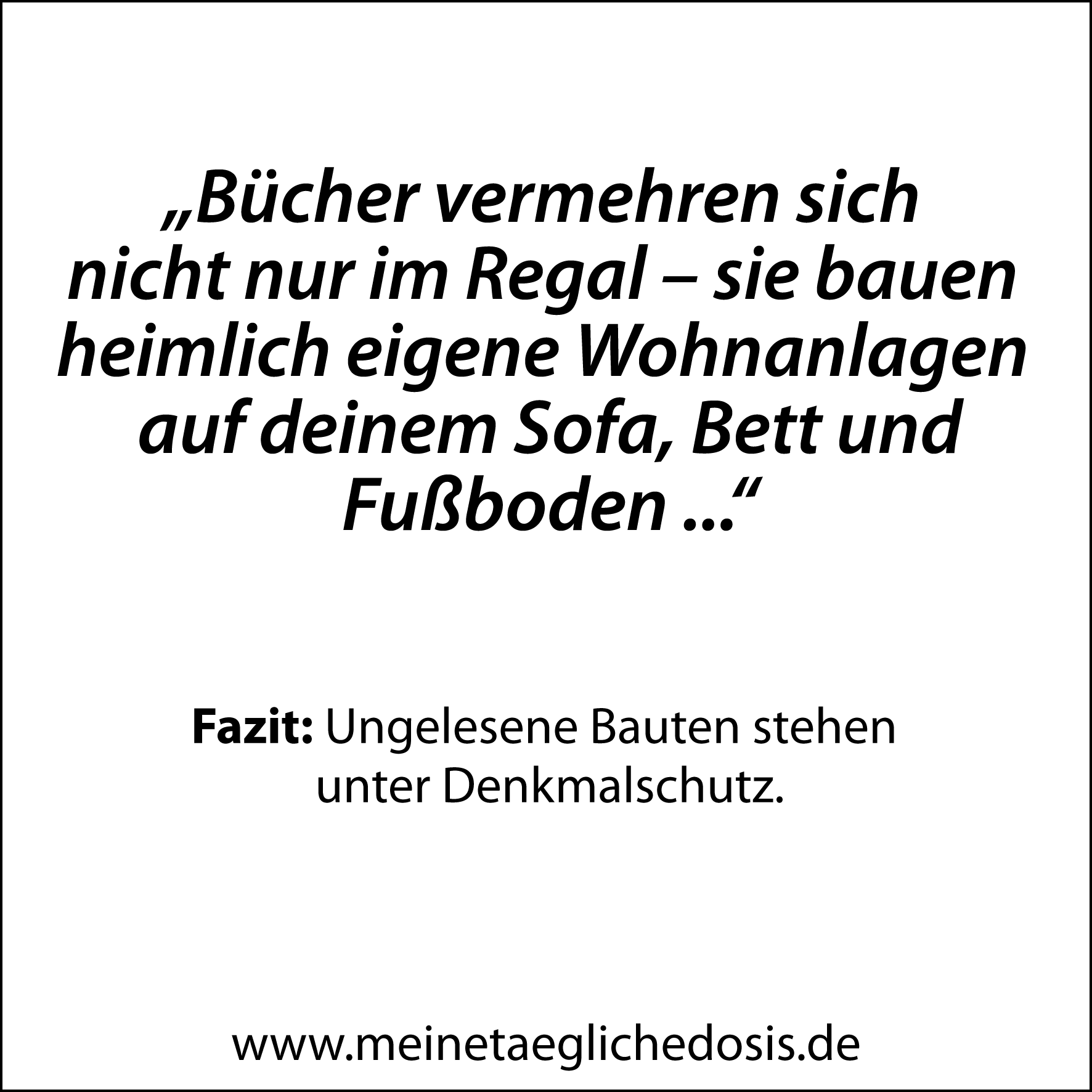 Das Gesetz der chaotischen Bücherstapel