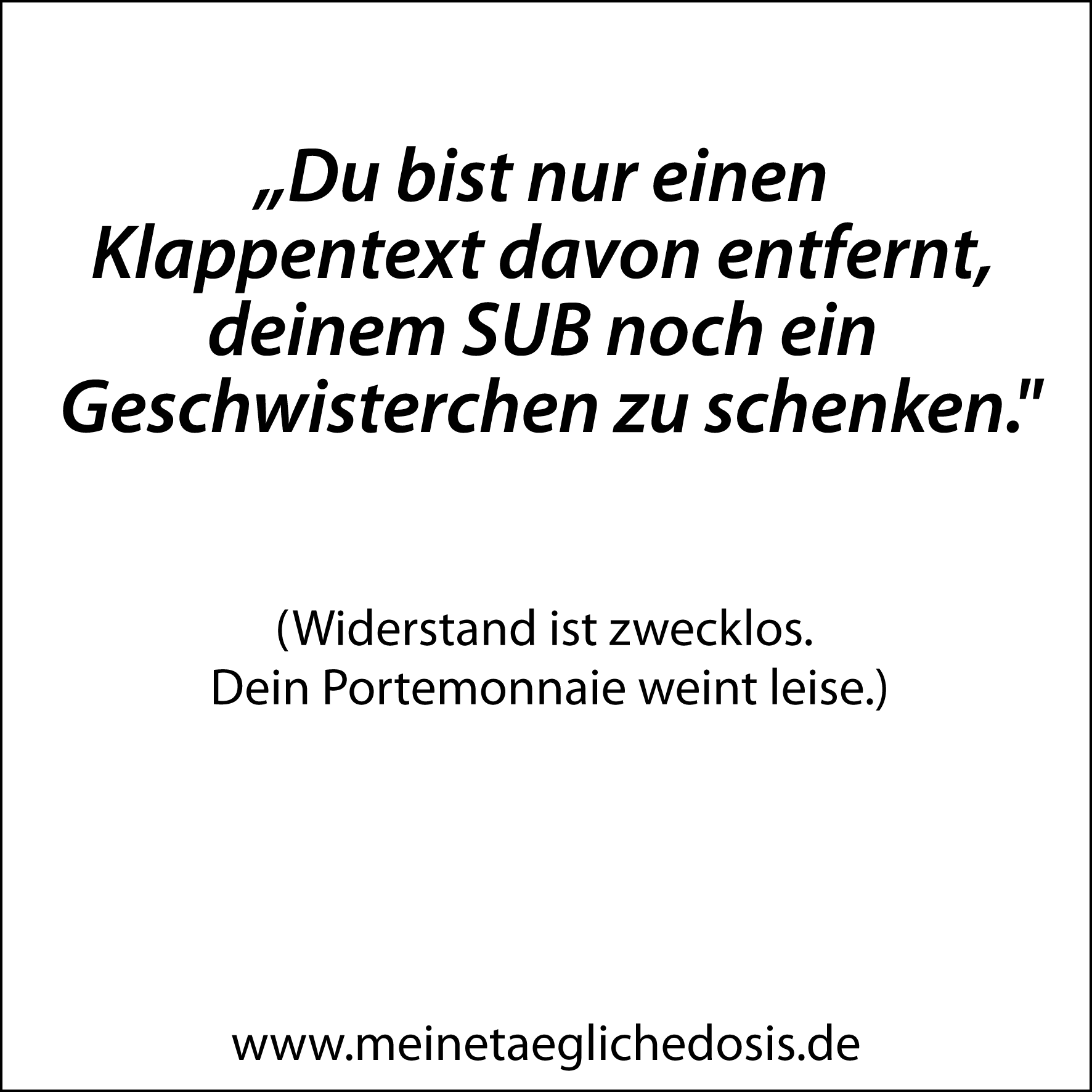 Das Gesetz der spontanen Buchverliebtheit