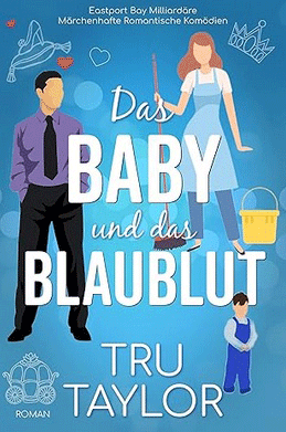 Das Baby und das Blaublut