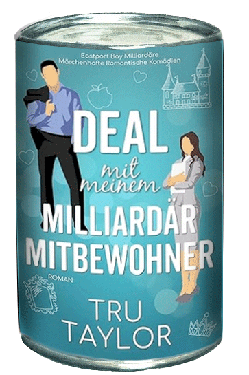 Tru Taylor — Deal mit meinem Millidärsmitbewohner