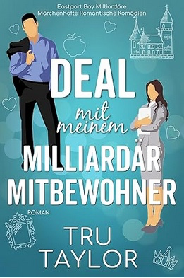 Deal mit meinem Milliardärsmitbewohner