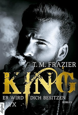 T.M. Frazier King Drama Buchcover Dark Romance
