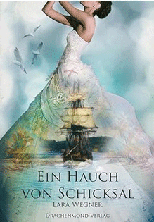Ein Hauch von Schicksl Lara Wegner Buchvorstellung Romance ABC