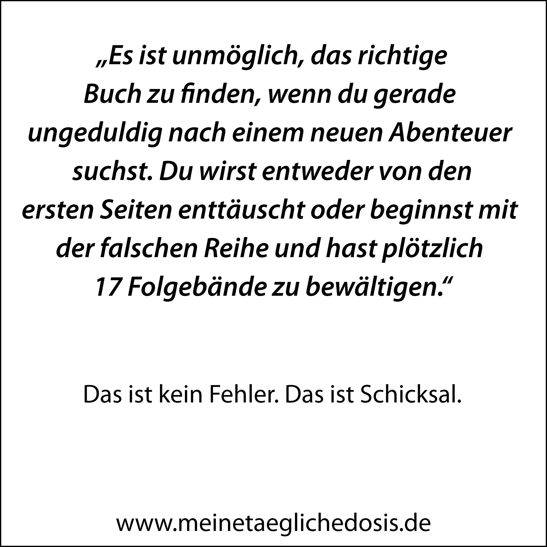 Gesetz des Lesens Meine tägliche Dosis Sprüche