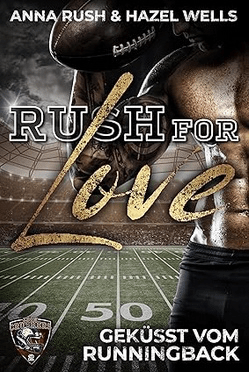 Iron Crushers Football Lovestory Anna Rush Hazel Wells Buchvorstellung