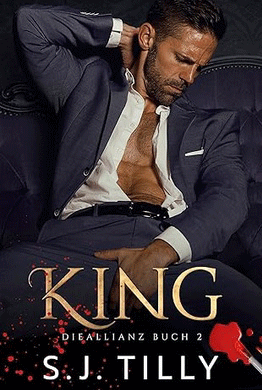 S.J. Tilly Cover Die Allianz KING Buchvorstellung