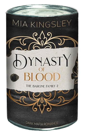 The Barone Family Dynasty of Blood Mia Kingsley Cover