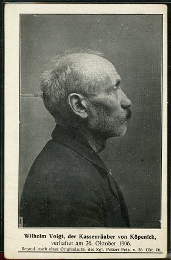 Wilhelm Voigt oder Der flasche Hauptmann von Köpenick